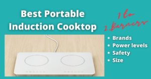 Portable Induction Cooktop Guide: What to Know When Buying