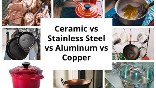 Ceramic Vs Aluminum Vs Stainless Steel Vs Cast Iron Vs Copper Cookware