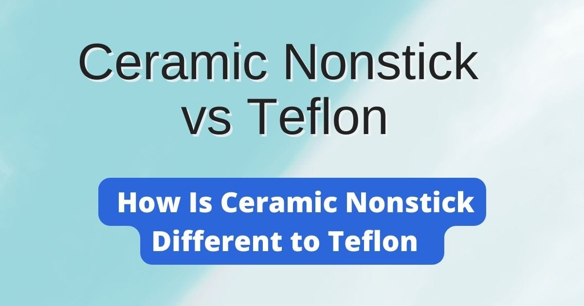 Ceramic vs teflon (1200 × 630 px)