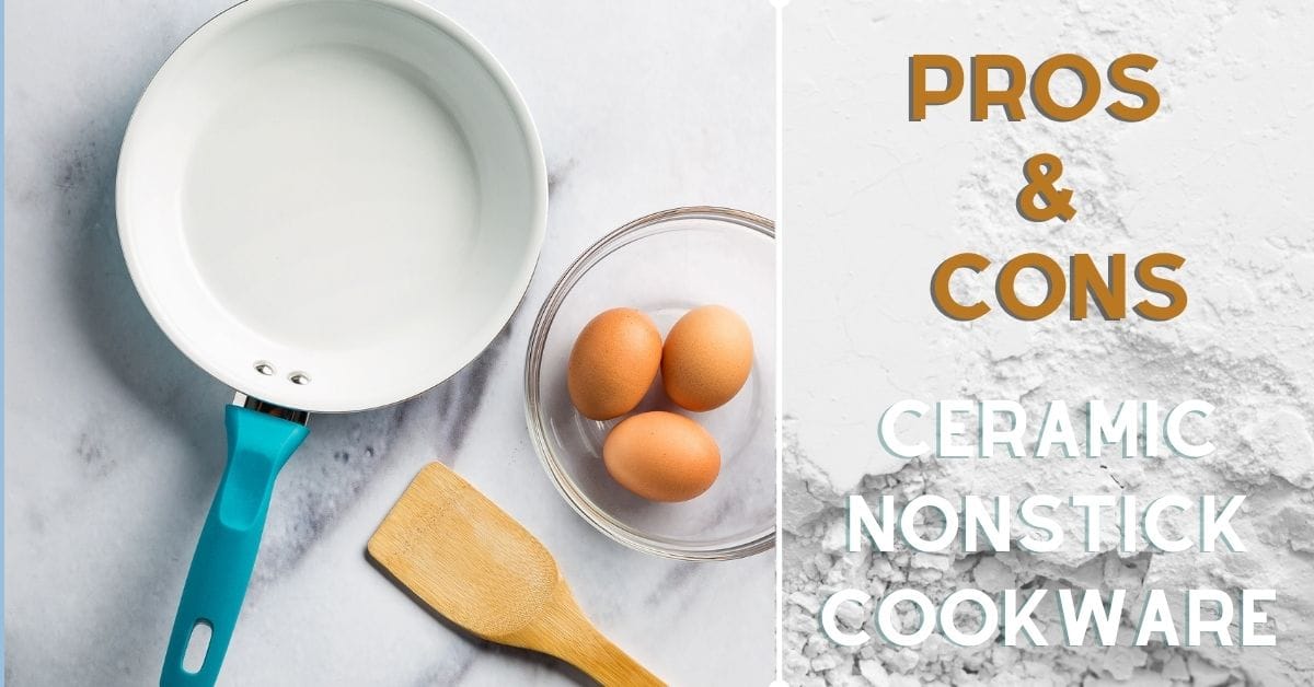 pros and cons ceramic cookware