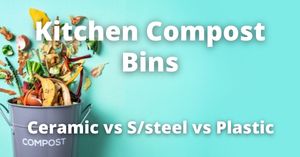 Kitchen Composters: Ceramic vs Stainless Steel vs Plastic