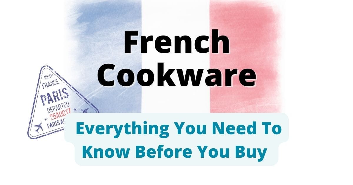 French cookware what to know